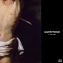Of Medici - Martyrdom