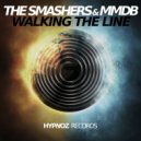 The Smashers & M.M.D.B. - Walking The Line (Original Mix)