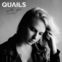 Quails - With You (Husky\'s Bobbin Head Mix)