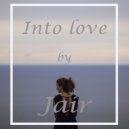 Jaïr - Into love