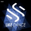 Fantasy Bass - Like Dance