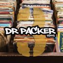 Dr Packer - Jammin' Til Da Break Of Dawn