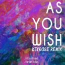 AR Ferdinand, KeyRose - As You Wish