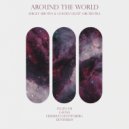 Sergey Sirotin & Golden Light Orchestra - Around The World (Death plays Remix)
