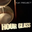 K And K Project - Hour Glass (DJ Marauder Remix)