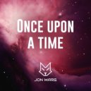 Jon Warg - Once Upon a Time (Original Mix)