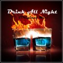 AlexVIN - Drink All Night
