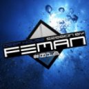 FEMAN - Deep House session #018