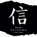 Bass King - Okinawa (G-POL Remix)