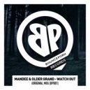 MANDEE & Older Grand - Watch Out (Original Mix)
