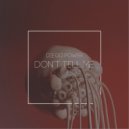 Diego Power - Don\'t Tell Me (Original mix)