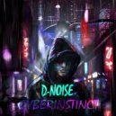 D-Noise - Cyber Instinct (Original Mix)