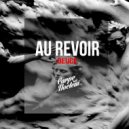 DEUCE - Au Revoir (Original Mix)