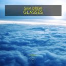 Sam Drew - Glasses (Original Mix)