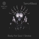 Terra4beat - Body For Soul