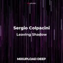 Sergio Colpacini - Leaving Shadow (Original mix)