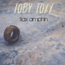 Toby Toxx - Tiax Amphin (Original Mix)