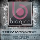 Tony Mangano - Bouncing (Original mix)