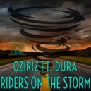 Oziriz & Dura - Riders On The Storm (Jon Rich Remix)