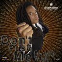 Dawid Web - Don\'t Push Me (Oziriz & Dura Remix) (Oziriz & Dura Remix)