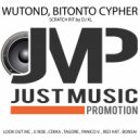 Look Out MC & U ROB & CEKKA & TAGORE & PANICO V & RED HAT & BONSAI - WUTOND,BITONTO CYPHER (SCRATCH RIT By DJ XL) (Original mix)
