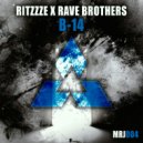 Ritzzze & Rave Brothers - B-14 (Original Mix)