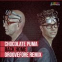 Chocolate Puma feat. Colonel Red - Back Home (Groovefore Remix)