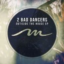 2 Bad Dancers - Factory (Original Mix)