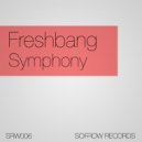 Freshbang - Symphony (Original mix)