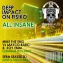 Deep Impact on Fisiko - All Insane (Original Tech Mix)