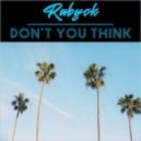 Rubyck - Don't You Think