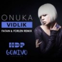Onuka - Vidlik (Fatan & Forlen Remix)