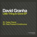David Granha - Past Present Continuous (Original Mix)