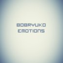 Bobryuko - Emotions