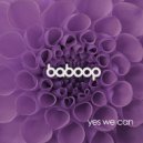 Baboop - Yes We Can