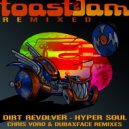 Dirt Revolver - Hyper Soul (Dubaxface Remix)