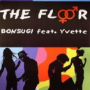 Bonsugi - The Floor (Original Mix)