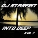 DJ Starfrit - Into Deep (vol.7)