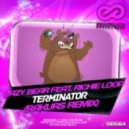 Laze Bear feat. Richie Loop - Terminator