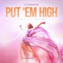 Stonebridge feat. Therese - Put \'Em High (Cristian Poow Deep Mix)