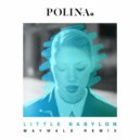 Polina - Little Babylon (Maylo & Josh Remix)