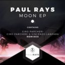 Paul Rays, Vincenzo Lanzara, Ciro Parcheri - Moon (Ciro Parcheri & Vincenzo Lanzara Remix)