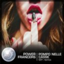 Power Francers - Pompo Nelle Casse (MY Remix)