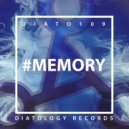 DIATO109 - #Memory ()