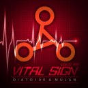DIATO109 & MULAN - Vital Sign (Vocal Mix)