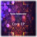 Ruslan Beloborodov - Plasma (Original Mix)