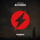 Dasmman - Echoes (Original Mix)