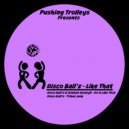 Disco Ball'z & Gokhan Guneyli - Do It Like That