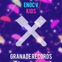 Enoc V - Kids