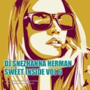 DJ Snezhanna Herman - Sweet Inside vol 6